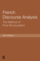 French Discourse Analysis The Method of Post-Structuralism