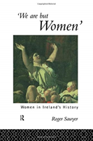 We Are But Women