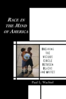 Race in the Mind of America