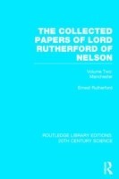 Collected Papers of Lord Rutherford of Nelson