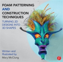 Foam Patterning and Construction Techniques