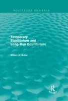 Temporary Equilibrium and Long-Run Equilibrium (Routledge Revivals)