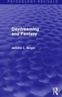 Daydreaming and Fantasy (Psychology Revivals)