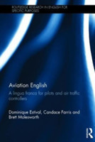 Aviation English A lingua franca for pilots and air traffic controllers