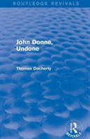 John Donne, Undone (Routledge Revivals)