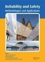 Safety and Reliability: Methodology and Applications