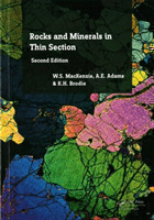 Rocks and Minerals in Thin Section, Second Edition*