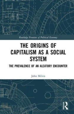 Origins of Capitalism as a Social System