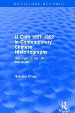 Li Chih 1527-1602 in Contemporary Chinese Historiography