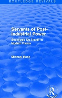 Revival: Servants of Post Industrial Power (1979)