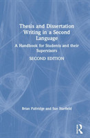 Thesis and Dissertation Writing in a Second Language A Handbook for Students and their Supervisors