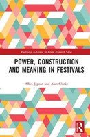 Power, Construction and Meaning in Festivals*