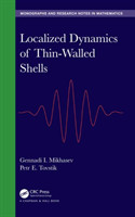 Localized Dynamics of Thin-Walled Shells