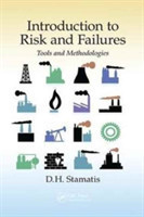 Introduction to Risk and Failures Tools and Methodologies