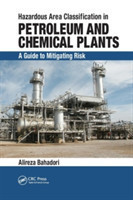 Hazardous Area Classification in Petroleum and Chemical Plants