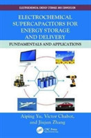 Electrochemical Supercapacitors for Energy Storage and Delivery