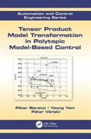 Tensor Product Model Transformation in Polytopic Model-Based Control