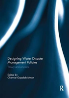 Designing Water Disaster Management Policies