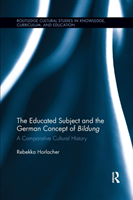 Educated Subject and the German Concept of Bildung