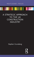 Strategic Approach to the UK Construction Industry