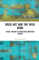 Rock Art and the Wild Mind