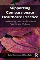 Supporting compassionate healthcare practice