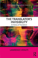 The Translator's Invisibility A History of Translation*