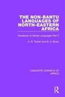 Non-Bantu Languages of North-Eastern Africa Handbook of African Languages Part 3