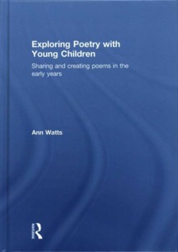 Exploring Poetry with Young Children