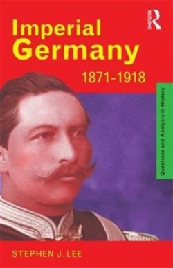 Imperial Germany 1871-1918