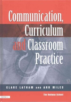 Communications,Curriculum and Classroom Practice