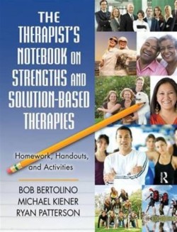 Therapist's Notebook on Strengths and Solution-Based Therapies