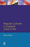 Popular Cultures in England 1550-1750