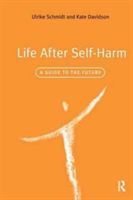 Life After Self-Harm