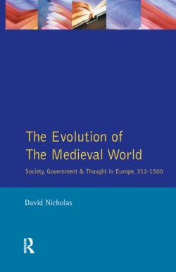 Evolution of the Medieval World