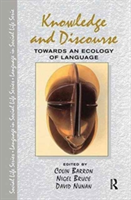 Knowledge & Discourse Towards an Ecology of Language