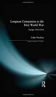 Longman Companion to the First World War
