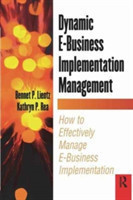 Dynamic E-Business Implementation Management