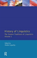 History of Linguistics Volume I The Eastern Traditions of Linguistics