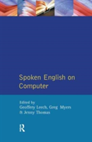 Spoken English on Computer Transcription, Mark-Up and Application