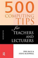 500 Computing Tips for Teachers and Lecturers