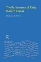 Parliaments of Early Modern Europe