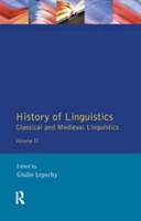 History of Linguistics Volume II Classical and Medieval Linguistics