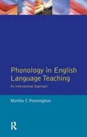 Phonology in English Language Teaching An International Approach