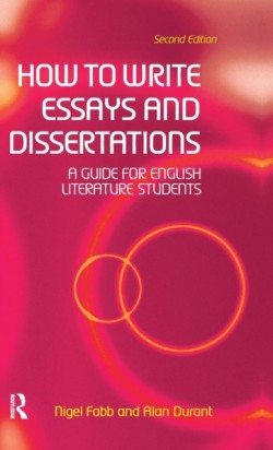 How to Write Essays and Dissertations A Guide for English Literature Students