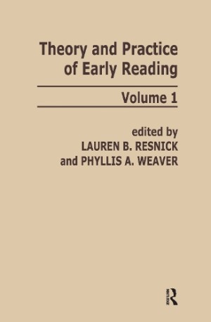 Theory and Practice of Early Reading