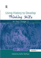 Using History to Develop Thinking Skills at Key Stage 2