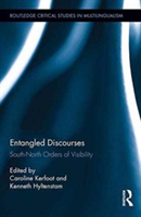 Entangled Discourses South-North Orders of Visibility