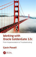 Working with Oracle GoldenGate 12c