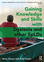 Gaining Knowledge and Skills with Dyslexia and other SpLDs